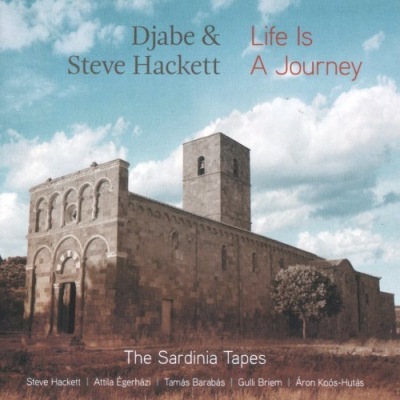 Djabe & Steve Hackett - Life Is A Journey-The Sardinia Tapes Poster (cover)