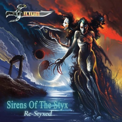 Ilium - Sirens Of The Styx: Re-Styxed Poster (cover)