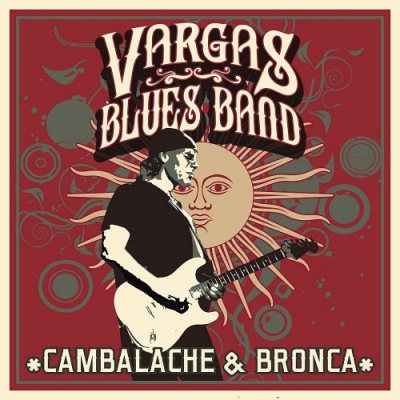 Vargas Blues Band - Cambalache and Bronca Poster (cover)