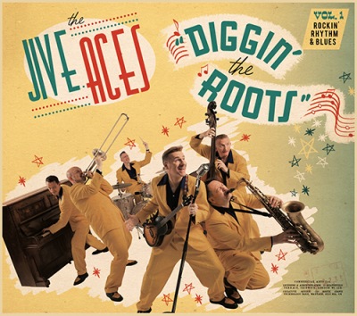 The Jive Aces - Diggin' The Roots, Vol. 1: Rockin' Rhythm & Blues Poster (cover)