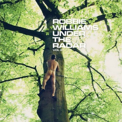 Robbie Williams - Under The Radar Vol. 2 (Deluxe Edition) Poster (cover)